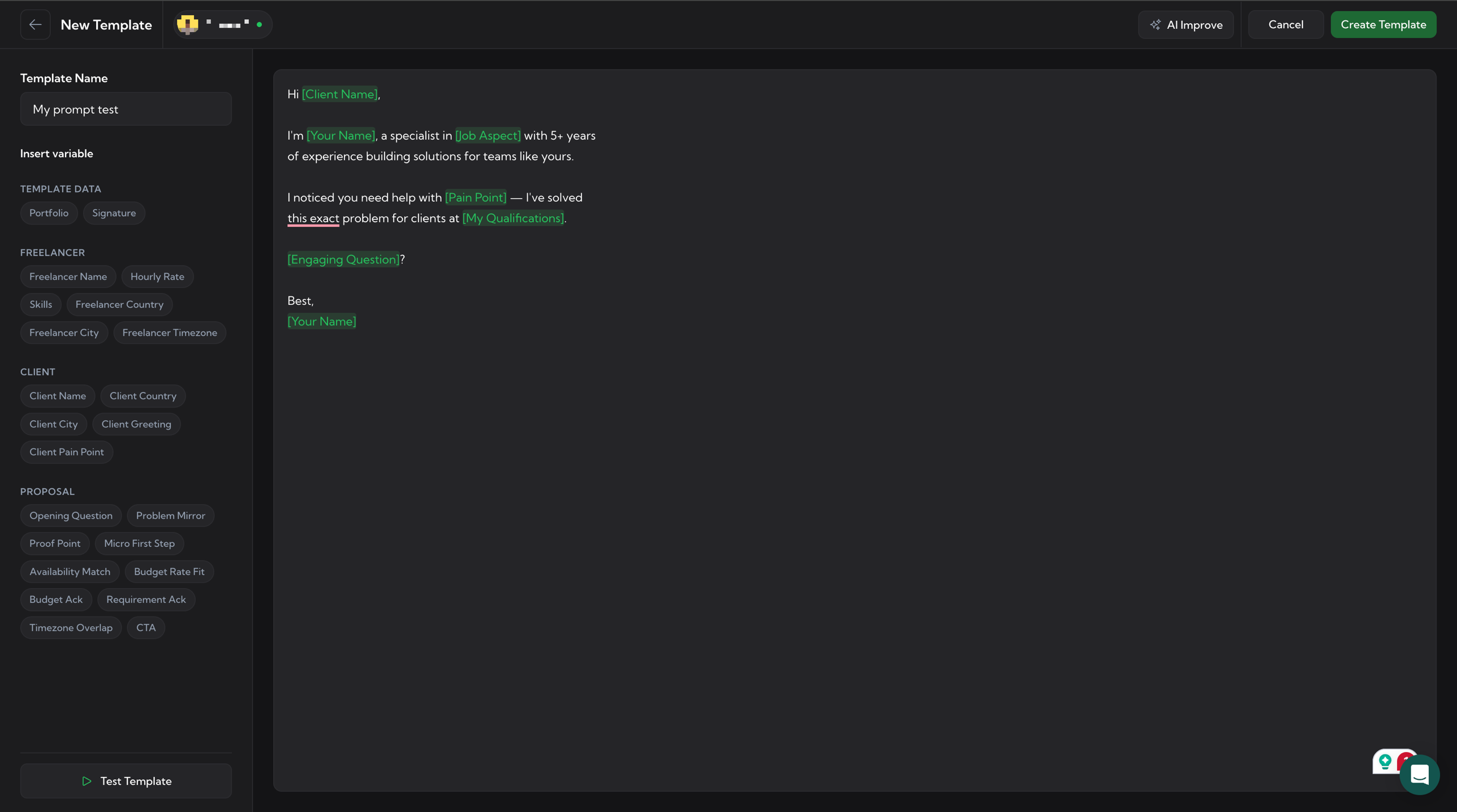 New Template editor with a filled prompt – name My prompt test, body with green-highlighted variables [Client Name], [Your Name], [Job Aspect], [Pain Point], [My Qualifications], [Engaging Question]; top-right shows AI Improve button and Create Template