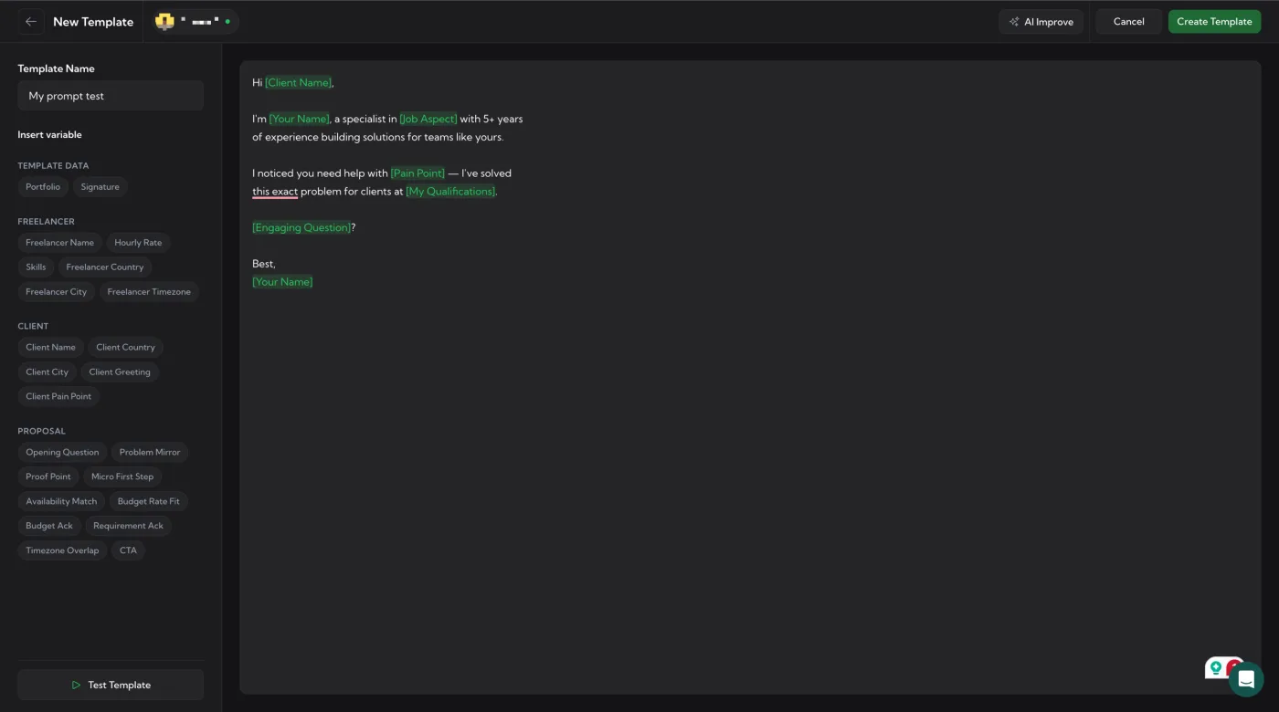 New Template editor with a filled prompt – name My prompt test, body with green-highlighted variables [Client Name], [Your Name], [Job Aspect], [Pain Point], [My Qualifications], [Engaging Question]; top-right shows AI Improve button and Create Template