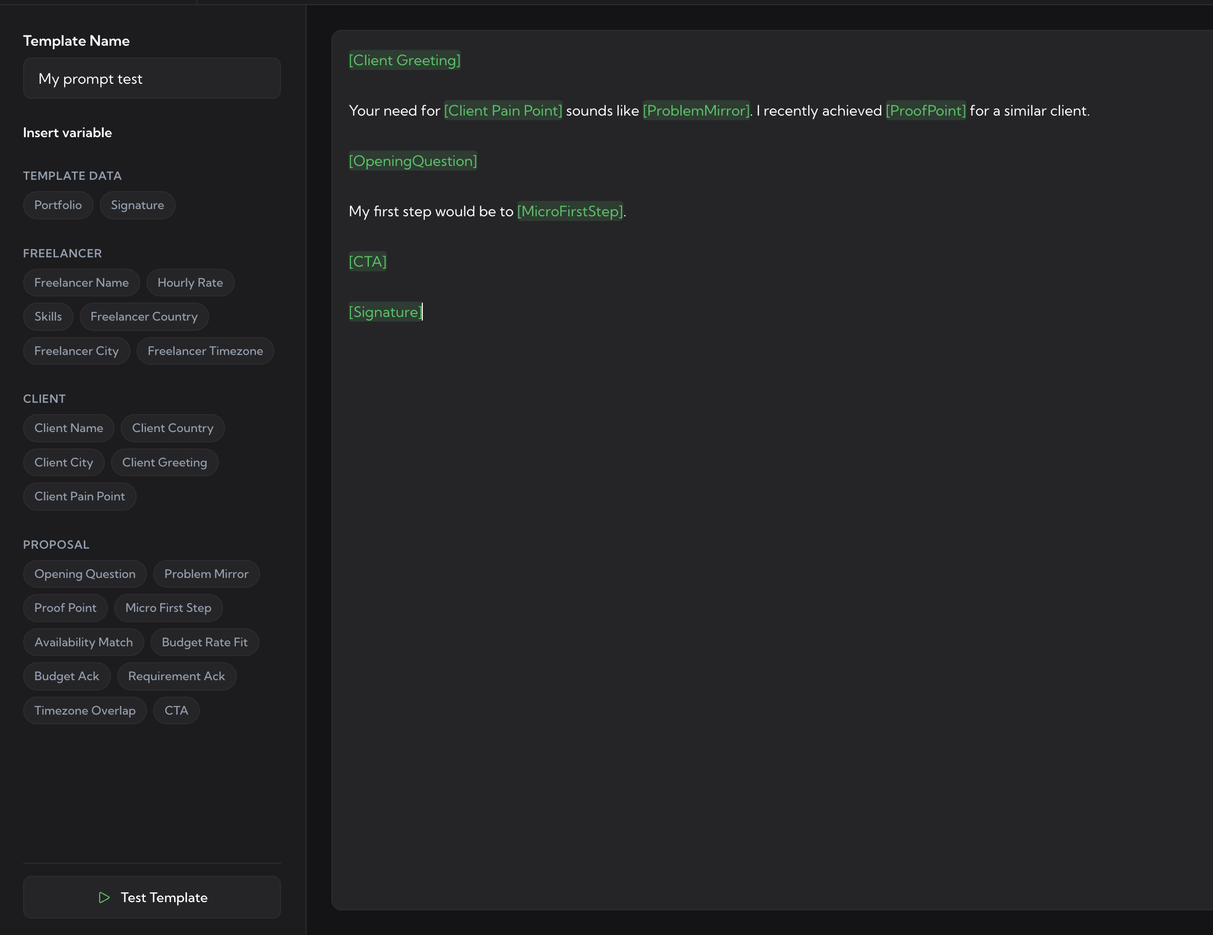 Template Editor with variables sidebar – TEMPLATE DATA (Portfolio, Signature), FREELANCER (Freelancer Name, Hourly Rate, Skills, Freelancer Country, Freelancer City, Freelancer Timezone), CLIENT (Client Name, Client Country, Client City, Client Greeting, Client Pain Point), PROPOSAL (Opening Question, Problem Mirror, Proof Point, Micro First Step, Availability Match, Budget Rate Fit, Budget Ack, Requirement Ack, Timezone Overlap, CTA); right area shows a sample template with green-highlighted variables and a Test Template button at the bottom