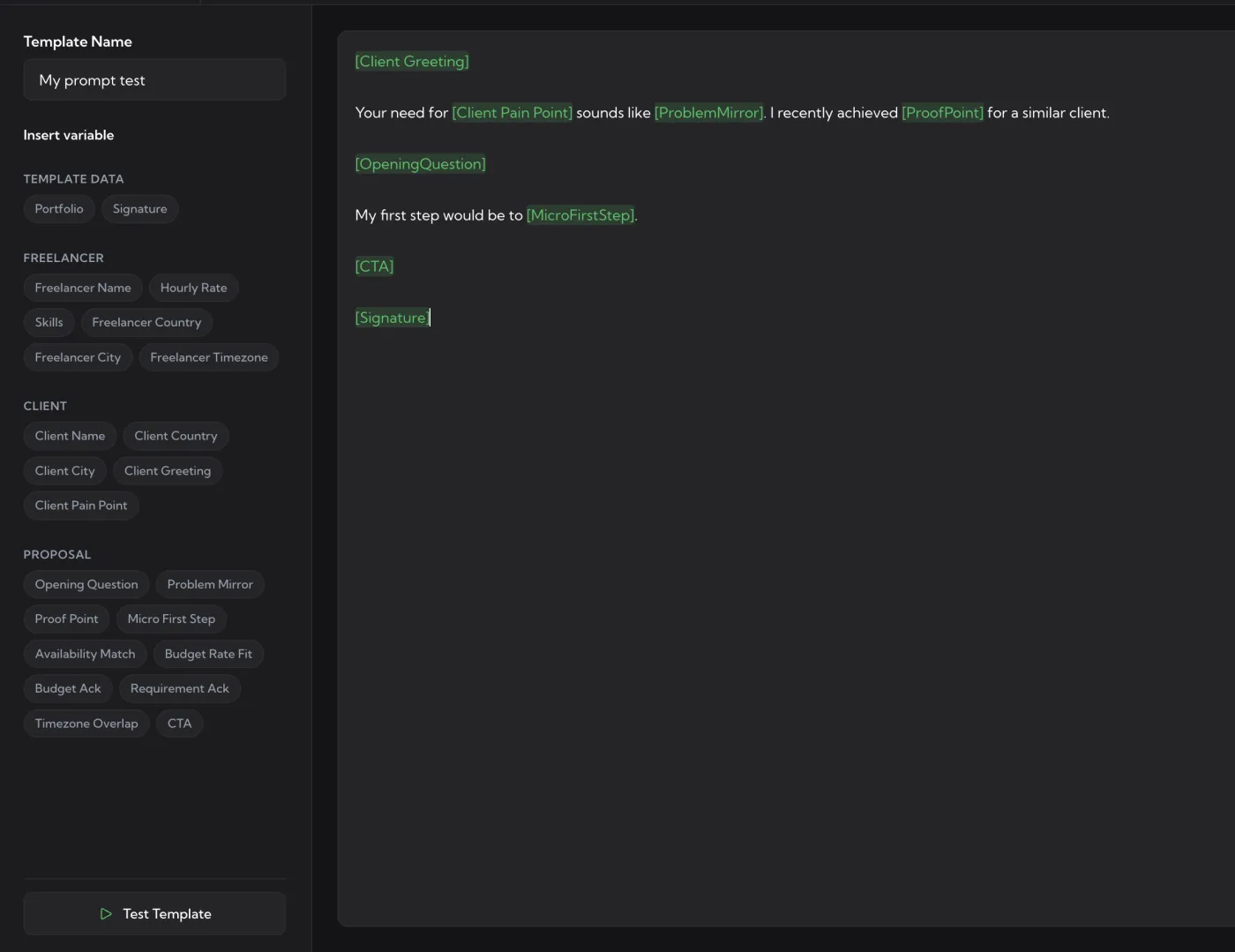 Template Editor with variables sidebar – TEMPLATE DATA (Portfolio, Signature), FREELANCER (Freelancer Name, Hourly Rate, Skills, Freelancer Country, Freelancer City, Freelancer Timezone), CLIENT (Client Name, Client Country, Client City, Client Greeting, Client Pain Point), PROPOSAL (Opening Question, Problem Mirror, Proof Point, Micro First Step, Availability Match, Budget Rate Fit, Budget Ack, Requirement Ack, Timezone Overlap, CTA); right area shows a sample template with green-highlighted variables and a Test Template button at the bottom