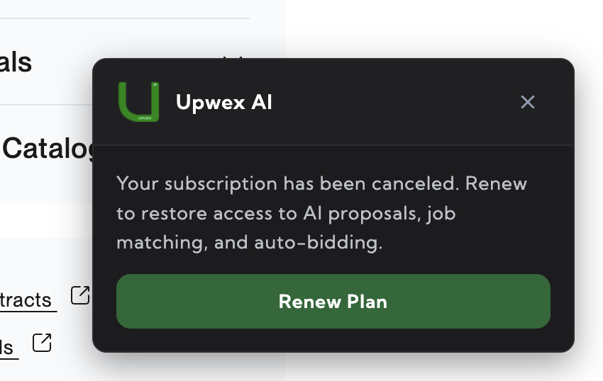 Upwex notification widget for a canceled subscription – message 'Your subscription has been canceled. Renew to restore access to AI proposals, job matching, and auto-bidding.' with a green Renew Plan button